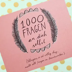 1000 Fragen an mich selbst #20 – #26 | Fragen 501 – 640