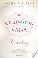 Die Wellington-Saga - Versuchung