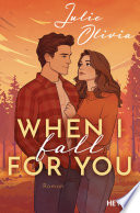 When I fall for you