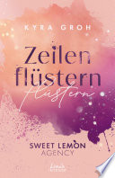 Zeilenflüstern (Sweet Lemon Agency, Band 1)