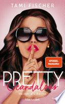 Pretty Scandalous - Heißer als Rache