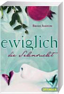 Ewiglich die Sehnsucht